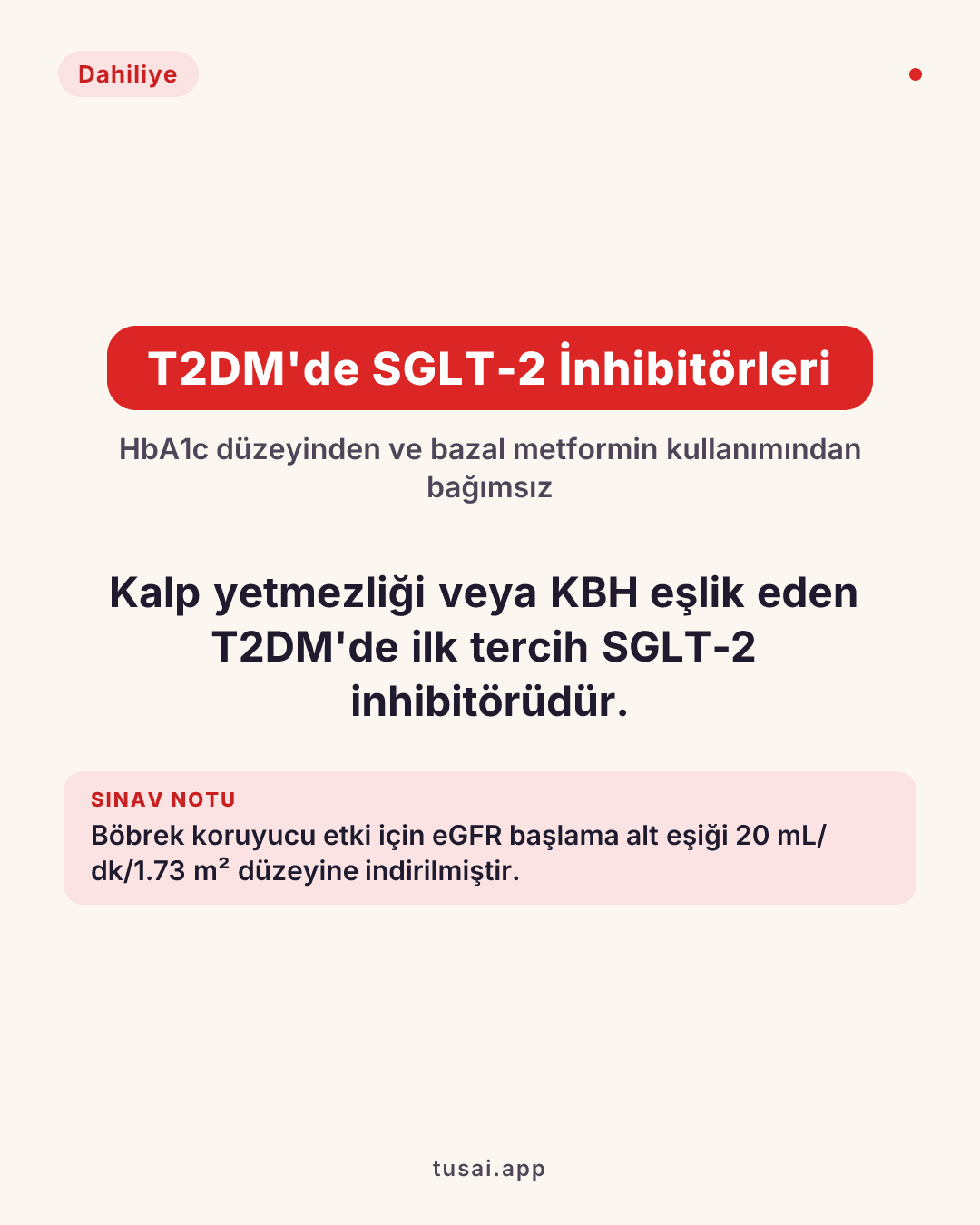 Kardiyorenal Koruma Eşikleri: Kalp yetmezliği (HFrEF/HFpEF) veya Kronik Böbrek Hastalığı (KBH) olan Tip 2 diyabet hastalarında, HbA1c düzeyinden ve bazal Metformin kullanımından bağımsız olarak SGLT-2 inhibitörleri (Dapagliflozin, Empagliflozin) doğrudan birinci basamak tedavi endikasyonudur. SGLT-2 inhibitörlerinin böbrek koruyucu etkisi için eGFR başlama eşiği 20 mL/dk/1.73 m²'ye kadar düşürülmüştür.