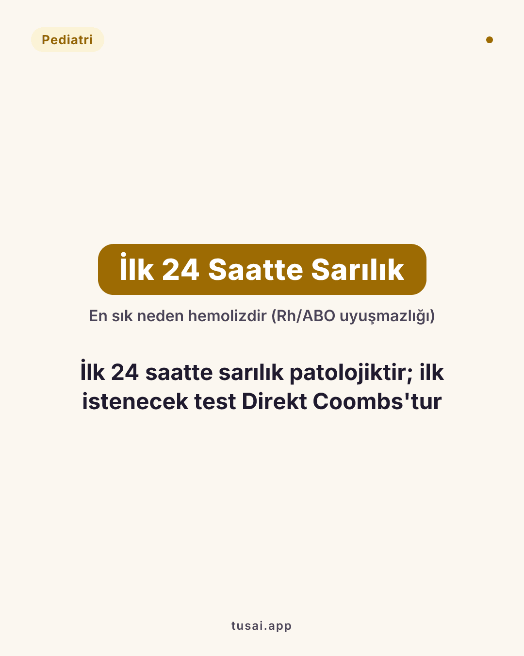 Erken Neonatal İkter (İlk 24 Saatte Sarılık): Hayatın ilk 24 saatinde ortaya çıkan tüm sarılıklar aksi kanıtlanana kadar patolojiktir ve çoğunlukla hemolitiktir (Rh/ABO uygunsuzluğu, G6PD eksikliği vb.). Hemolizi doğrulamak için istenecek ilk test Direkt Coombs Testidir.